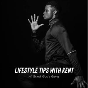 Lifestyle Tips With Kent