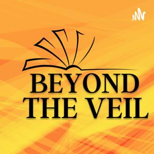 BEYOND THE VEIL