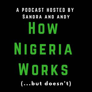 How Nigeria Works(...but doesn't)