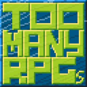 TooManyRPGs' Podcast