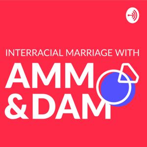 Interracial Marriage with Amm & Dam