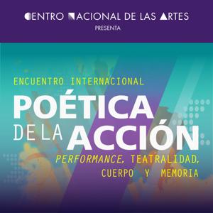 Encuentro Internacional Poética de la Acción