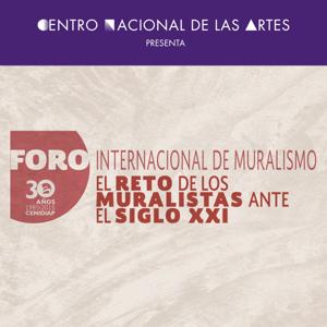 Foro Internacional de Muralismo. El reto de los muralistas ante el siglo XXI