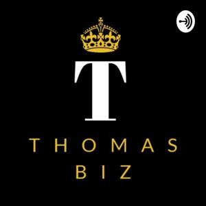 Thomas Business Podcast