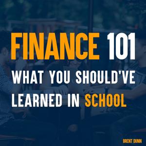 Finance 101: Your Guide to Investing, Financial Planning, Insurance, College Saving, Financial Independence, and Retirement