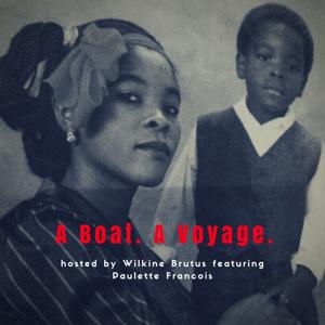A Boat A Voyage: A Haitian Refugee Story