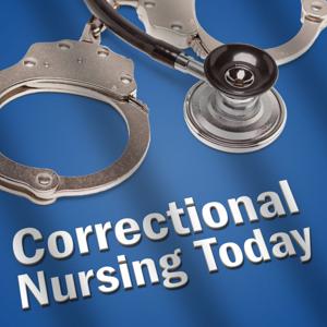 Correctional Nursing Today Podcast