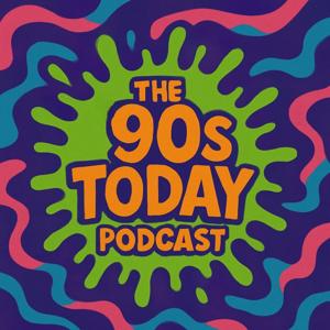 The '90s Today Podcast by The '90s Today