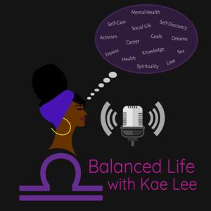 Balanced Life with Kae Lee