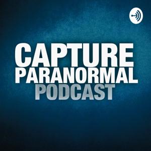 Capture Paranormal Podcast