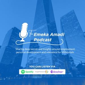 The Emeka Amadi Podcast