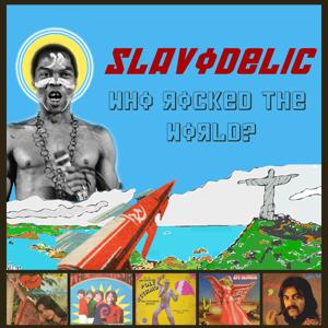 >> Slavodelic Podcast