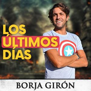 Los últimos días by Borja Girón