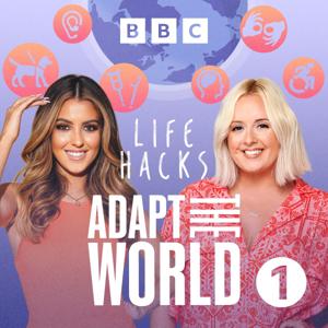 Radio 1's Life Hacks - Adapt the World by BBC Radio 1