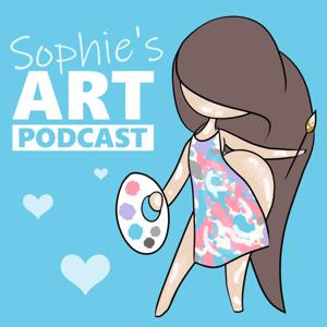 Sophie's Art Podcast