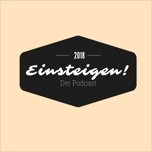 Einsteigen!