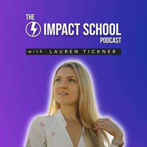 Impact School with Lauren Tickner by Lauren Tickner