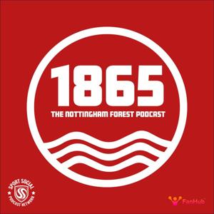 1865: The Nottingham Forest Podcast