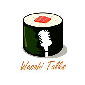 Wasabi Talks