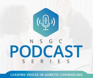 NSGC Podcast Series