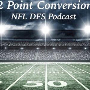 2 Point Conversion - NFL DFS Podcast