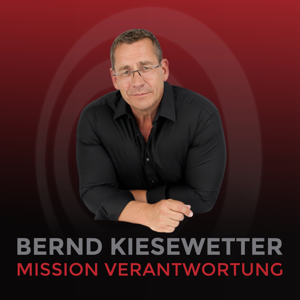 Bernd Kiesewetter - Mission Verantwortung