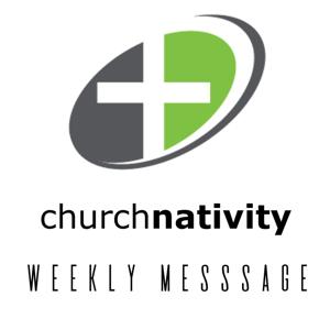 Nativity Church Weekly Message