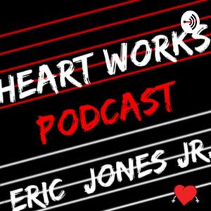 Heart Works Podcast