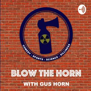 Blow The Horn by Gus Horn