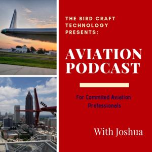 The Bird Craft - Aviation Podcast