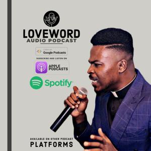 LOVEWORD AUDIO PODCAST