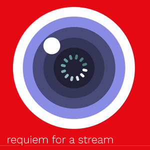 Requiem For A Stream