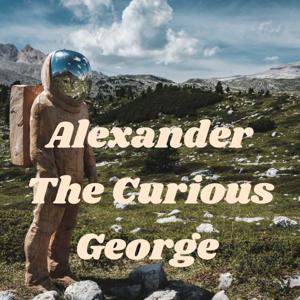 Alexander The Curious George