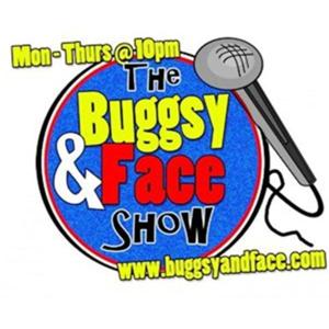 The Buggsy and Face Show