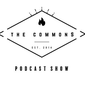 The Commons Podcast Show