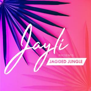 Jayli Presents Jagged Jungle