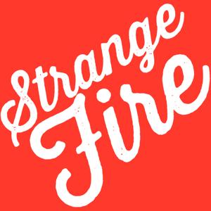 Strange Fire