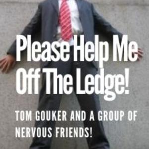 PLEASE HELP ME OFF THE LEDGE! Limited Series by Thomas Gouker