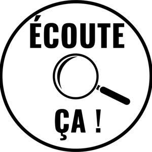 Écoute Ça ! by Dam