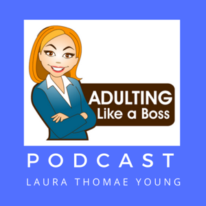 The Adulting Like a Boss Podcast