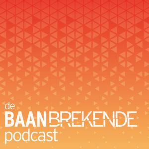 De Baanbrekende Podcast