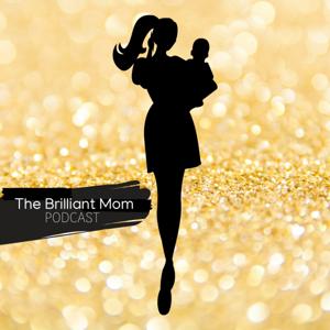 The Brilliant Mom