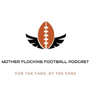 Mother Flocking Football Podcast