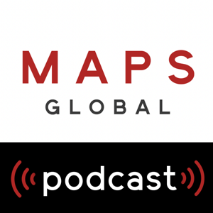 MAPS Global Podcast by MAPS Global