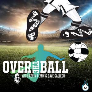 Over The Ball with Kevin Flynn and Dave Gallego