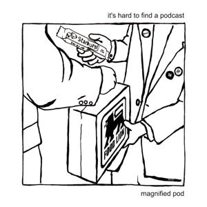 Magnified Pod