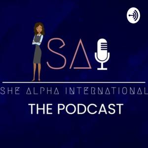 She Alpha 
The Podcast