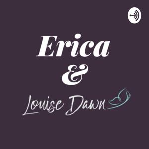 Erica & Louise