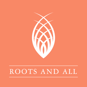Roots and All - Gardening Podcast by Sarah Wilson
