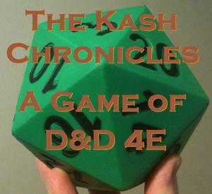 Kash Chronicles: A Game of D&D 4E